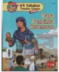 Image of 64 SAHABAT TELADAN UTAMA; PARA PENCINTA KEBENARAN; SALAMAH BIN AL AKWA, ABDULLAH BIN ABBAS, ABBAD BIN BISYIR, SUHAIL, AMR BIN QAIS, SALIM