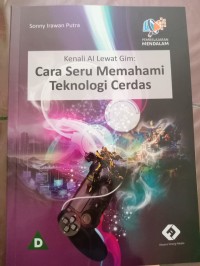Image of KENALI AI LEWAT GIM: CARA SERU MEMAHAMI TEKNOLOGI CERDAS
